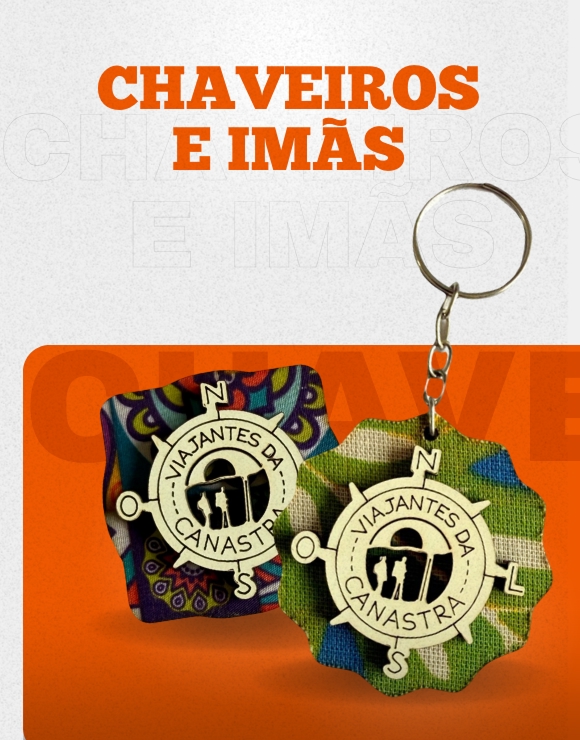 Chaveiros e Imãs